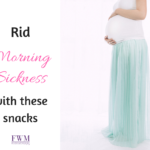 morning sickness, snacks, fortworthmidwifery