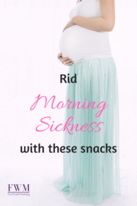 fortworthmidwifery.com morning sickness, snacks