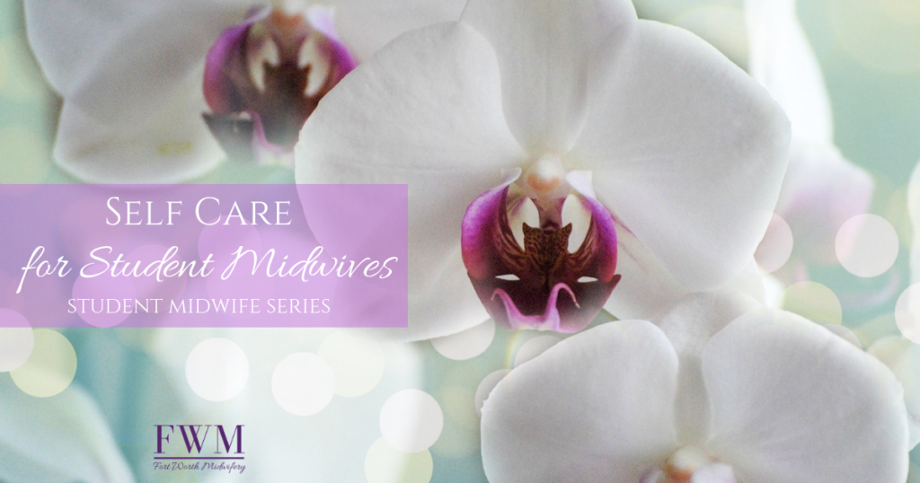 Self Care for Student Midwives