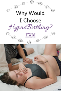 Why would I choose HypnoBirthing child birth class