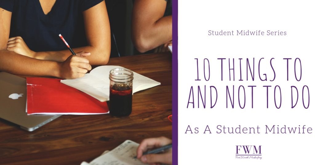 fort worth midwifery, 10 things to do, student midwife, apprentice midwife