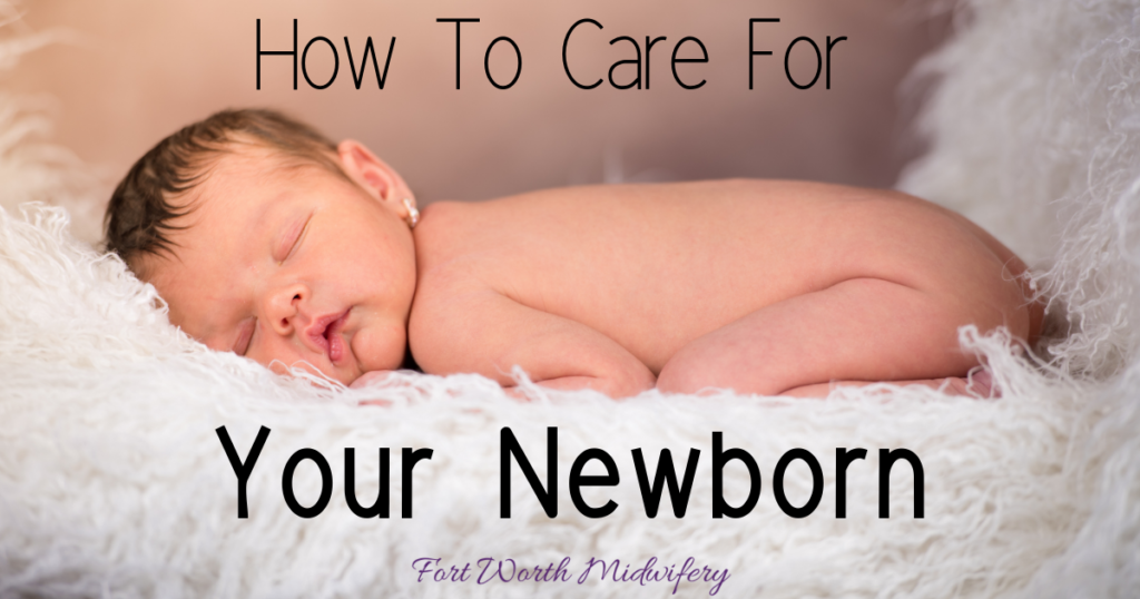 care for your newborn