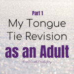 fort worth midwife, fort worth midwifery, tongue tie, tongue tie revision